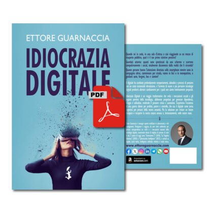 Idiocrazia Digitale [digitale, formato PDF]